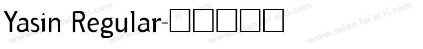 Yasin Regular字体转换